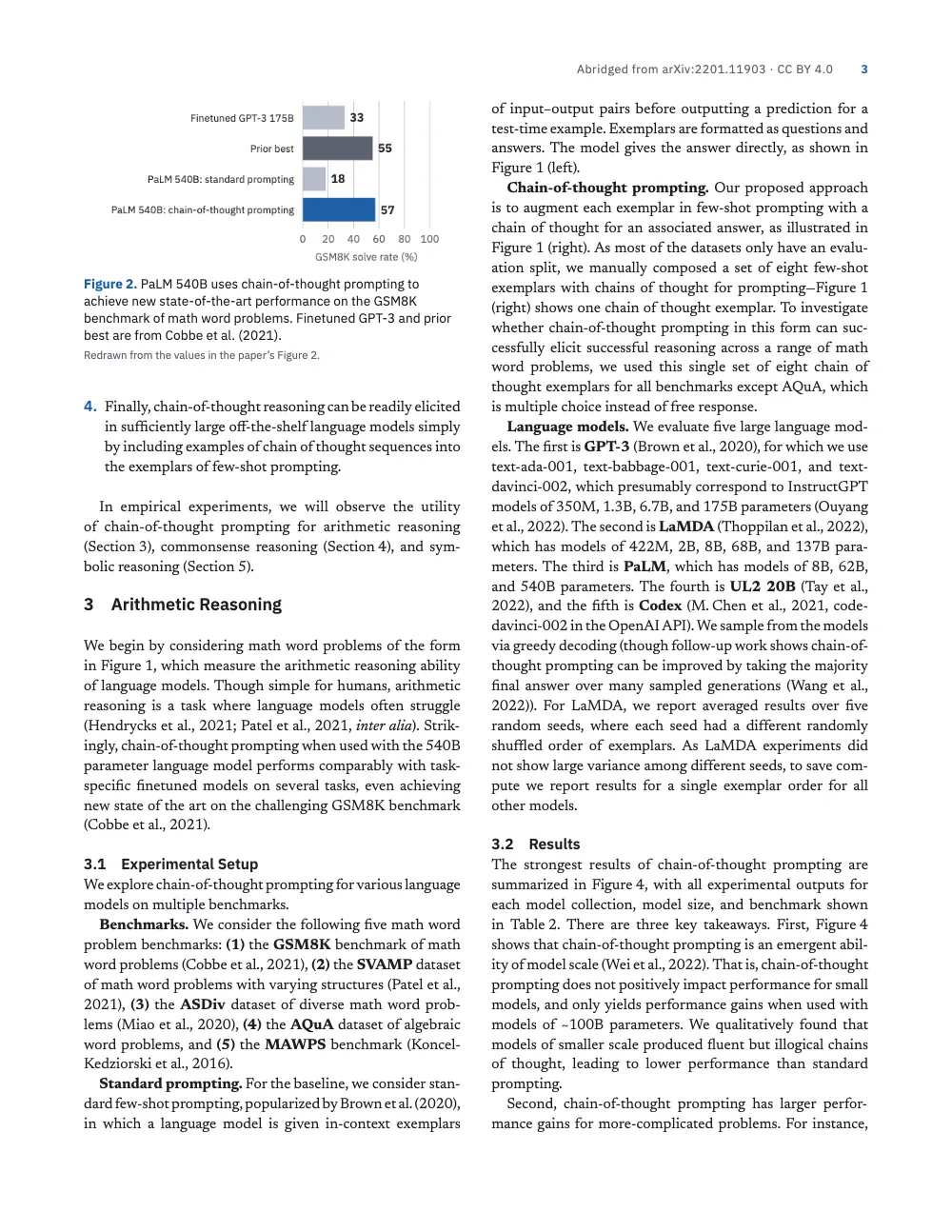 Page 3: 3 Arithmetic Reasoning. Figure 2. PaLM 540B uses chain-of-thought prompting to achieve new state-of-the-art performance on the GSM8K benchmark of math word problems. Finetuned GPT-3 and prior best are from Cobbe et al. (2021).