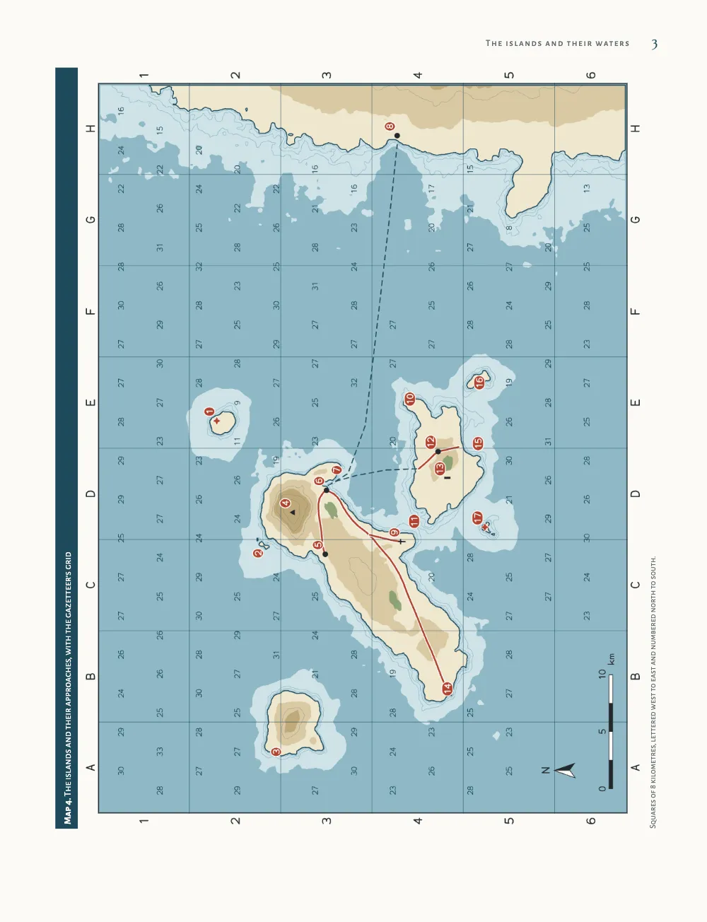 Page 3. Map 4. The islands and their approaches, with the gazetteer’s grid. Map 4, a sea chart of the whole group and the mainland coast, turned a quarter so that its top faces the spine, with a grid lettered A to H and numbered 1 to 6 in its margin, soundings in the open water and seventeen red discs.