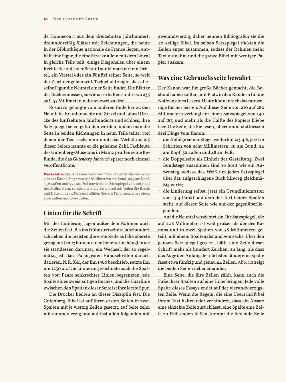 Seite 10: Linien für die Schrift. Eine linke Seite mit dem Außensteg links, unter dem Kolumnentitel „Die linierte Seite“. Die „Werkstattnotiz“ in kleiner Schrift fällt zwischen die Rasterlinien; die Überschrift „Linien für die Schrift“ darunter steht eine halbe Zeile neben dem Raster, und der Text unter ihr steht wieder auf den Linien. In der zweiten Spalte folgen „Was eine Gebrauchsseite bewahrt“ und seine Liste mit drei Punkten dem Raster der Nachbarabsätze.