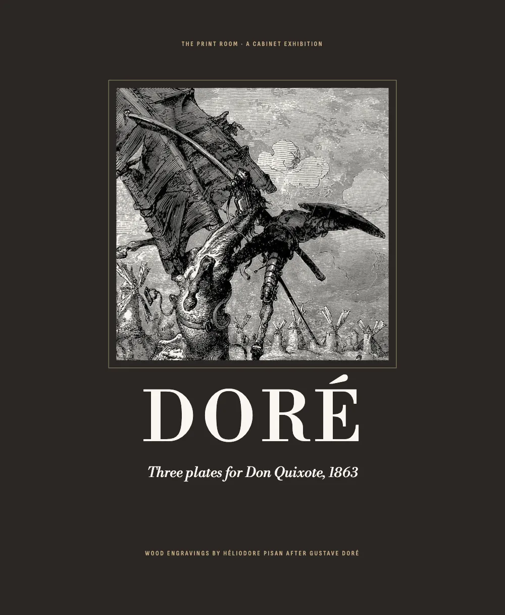 Opening page 1: Doré. The cover: on warm black, a gilt hairline frames a square detail of the windmills engraving, the knight and his horse caught on the sail; below it DORÉ in large cream capitals, the italic subtitle Three plates for Don Quixote, 1863, and a tracked credit line at the foot.