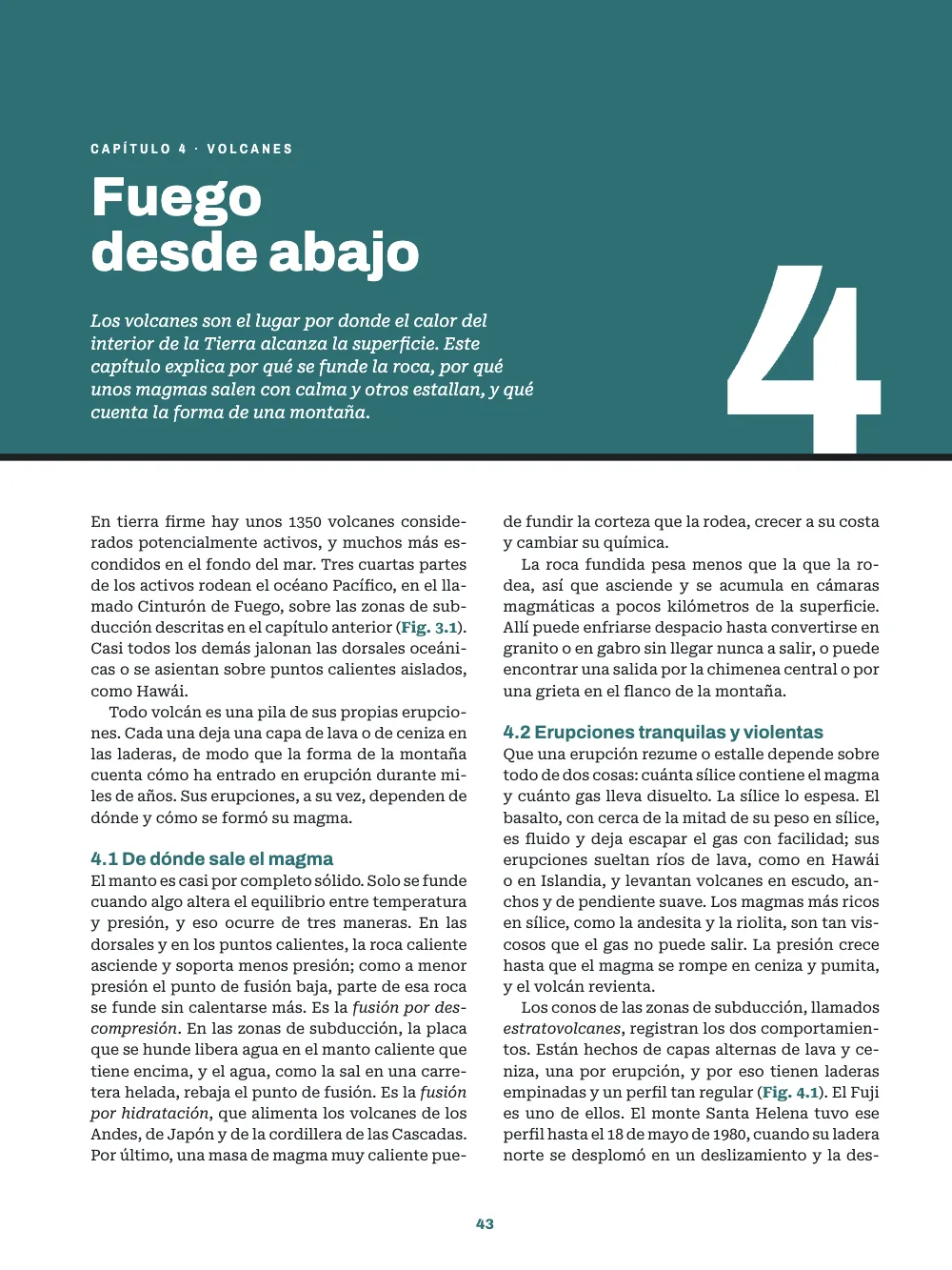 Página de apertura 43: Fuego desde abajo. El capítulo 4, «Fuego desde abajo», se abre con el mismo diseño en verde azulado.
