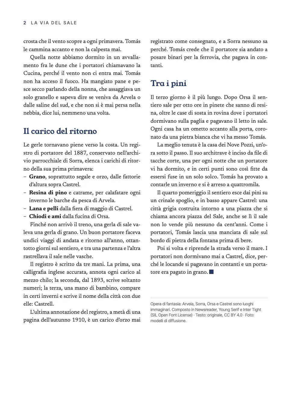 Pagina 2: Il carico del ritorno. Il verso che segue: il folio 2 e LA VIA DEL SALE come testatina, due colonne giustificate con i titoletti «Il carico del ritorno» e «Tra i pini» in indaco, un elenco a trattini con le parole iniziali in grassetto (Grano, Resina di pino, Lana e pelli, Chiodi e ami), un segno di fine quadrato dopo «un portatore era pagato in grano» e il colophon sotto un filetto: «Opera di fantasia: Arvela, Sorra, Orsa e Castrel sono luoghi immaginari.»