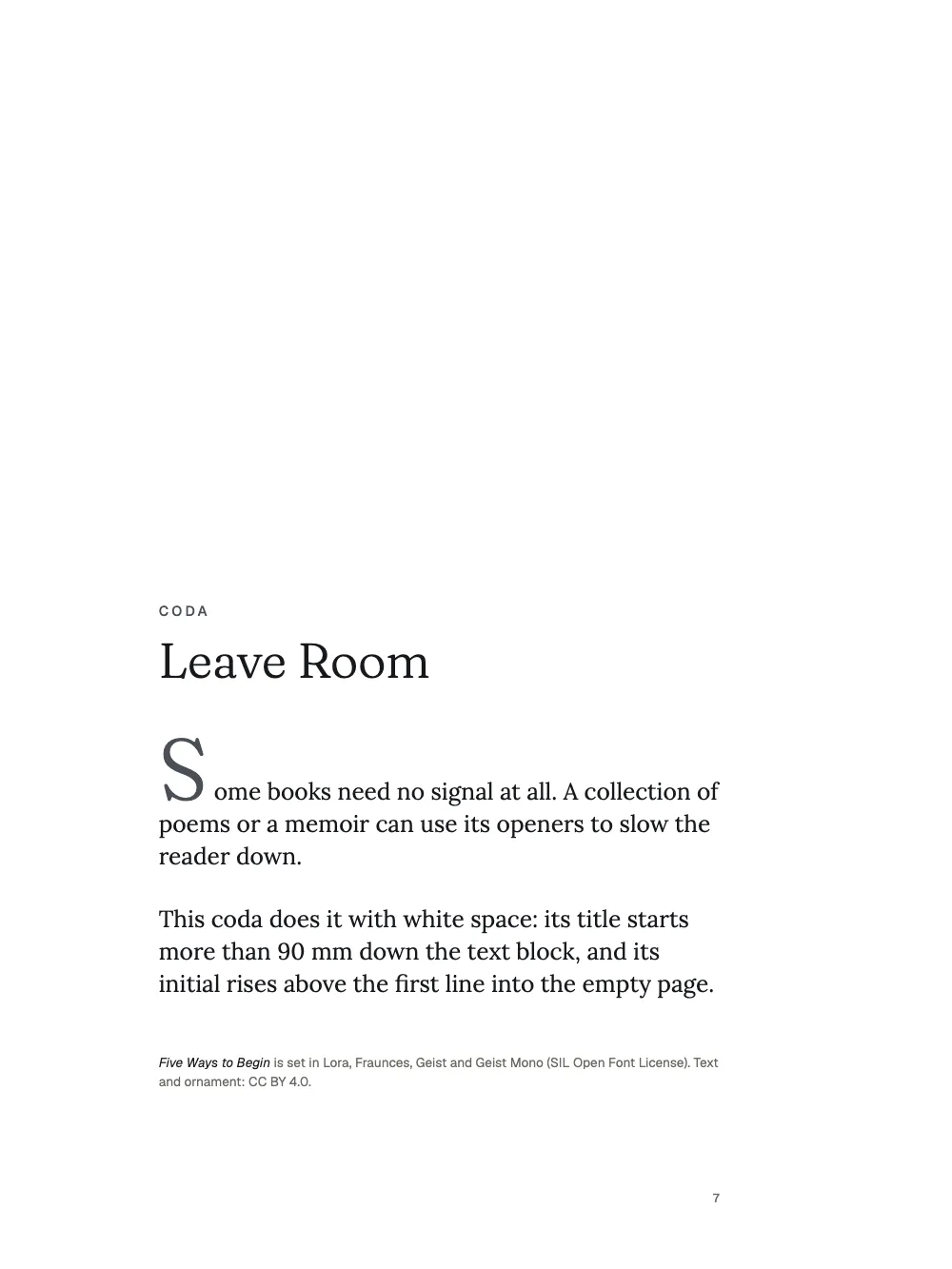 Opening page 7: Leave Room. The coda, “Leave Room”: a grey kicker and a small title halfway down an empty page, a raised initial S rising above the first line, and the colophon.