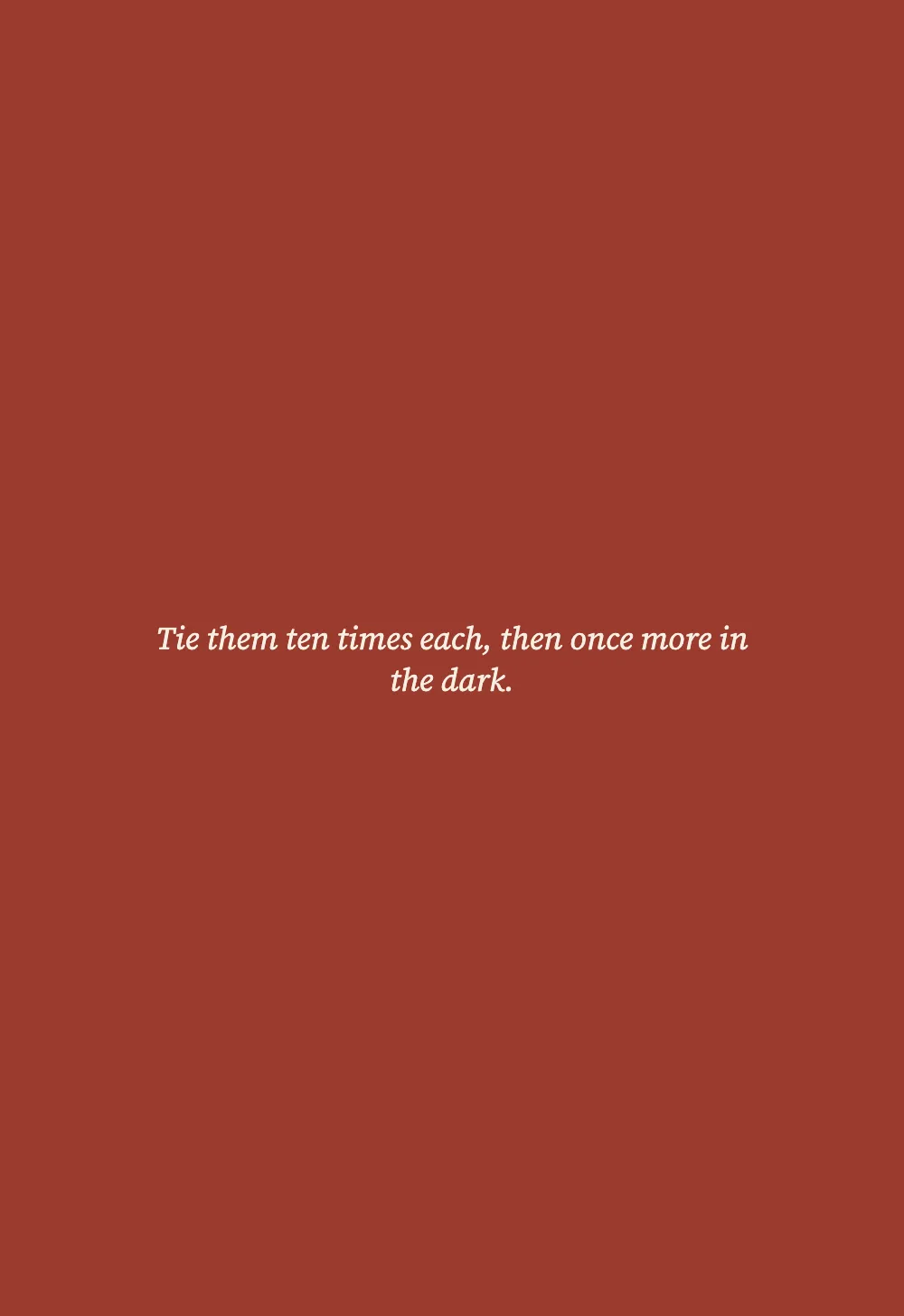Opening page 10: Six Knots. The back cover: the brick-red field with a centred italic line.