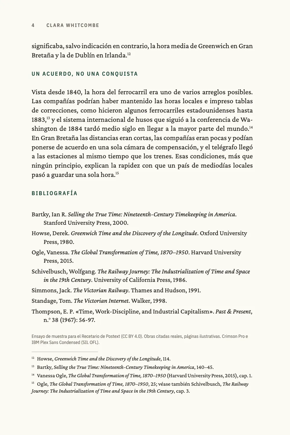 Página 4: UN ACUERDO, NO UNA CONQUISTA. Página 4: la última sección, la Bibliografía en orden alfabético con sangría francesa, un colofón pequeño y las notas 12 a 15.