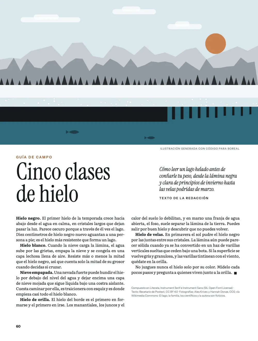 Página de apertura 60: Cinco clases de hielo. Cinco clases de hielo, una guía de campo, se abre con el mismo diseño: el dibujo de un lago helado en sección ocupa el lugar de la foto y el antetítulo va en teja.