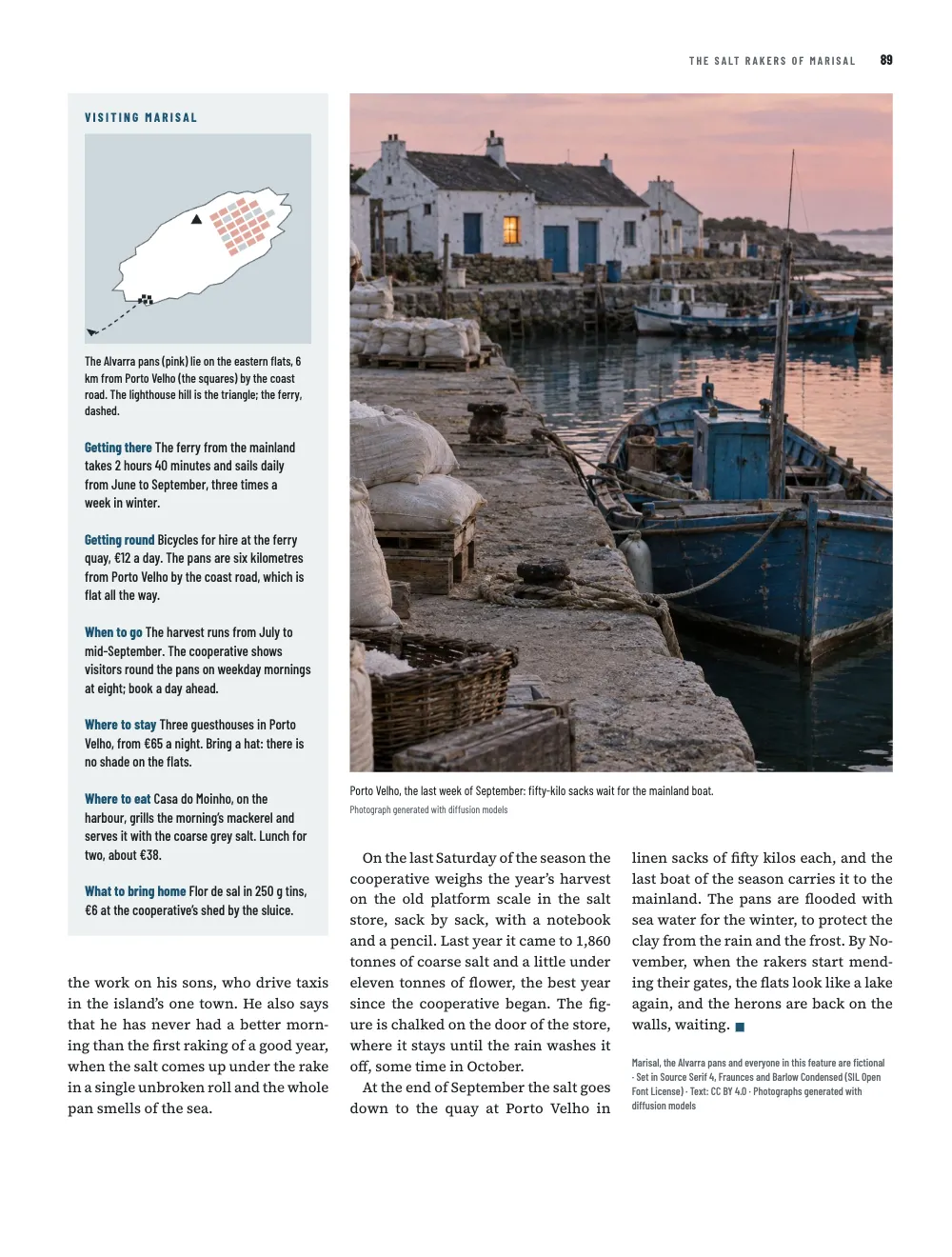 Page 89. The Alvarra pans (pink) lie on the eastern flats, 6 km from Porto Velho (the squares) by the coast road. The lighthouse hill is the triangle; the ferry, dashed. · Porto Velho, the last week of September: fifty-kilo sacks wait for the mainland boat.