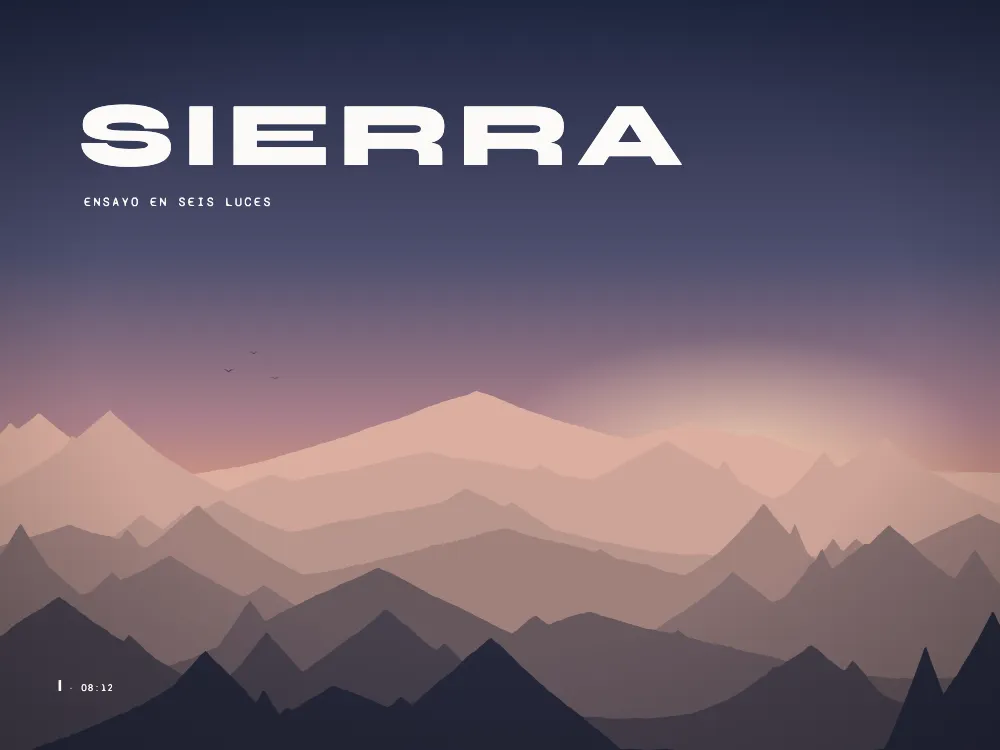 Página de apertura 1: Alba. La primera lámina: crestas superpuestas que se pierden en una bruma de alba color melocotón bajo un cielo azul oscuro; SIERRA en mayúsculas blancas y gruesas cruza el cielo, con el subtítulo debajo, y en la esquina inferior izquierda van el número I y la hora 08:12.