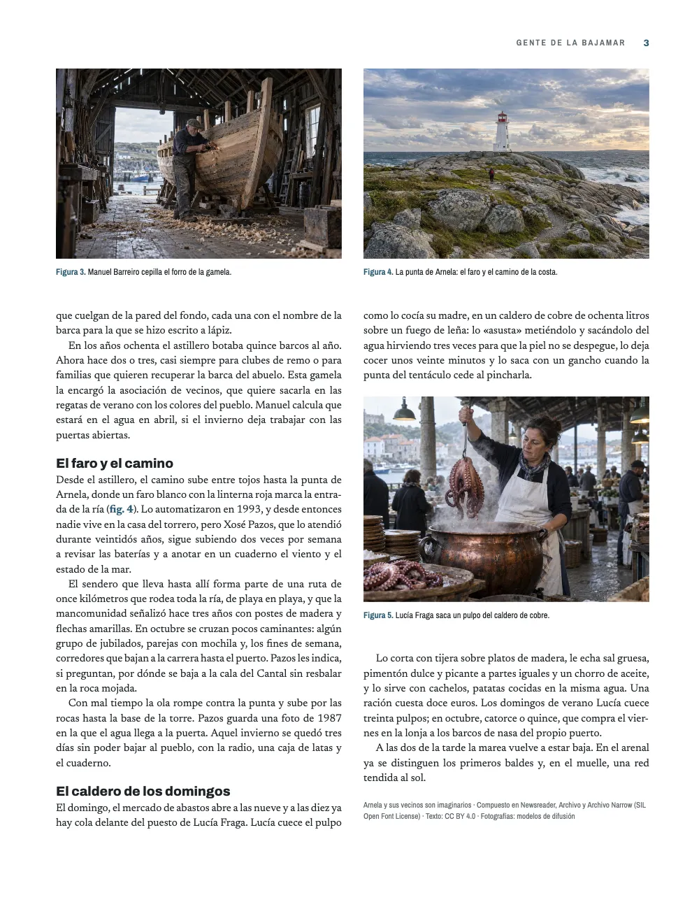 Página 3: El faro y el camino. Figura 5. Lucía Fraga saca un pulpo del caldero de cobre. · Figura 3. Manuel Barreiro cepilla el forro de la gamela. · Figura 4. La punta de Arnela: el faro y el camino de la costa.