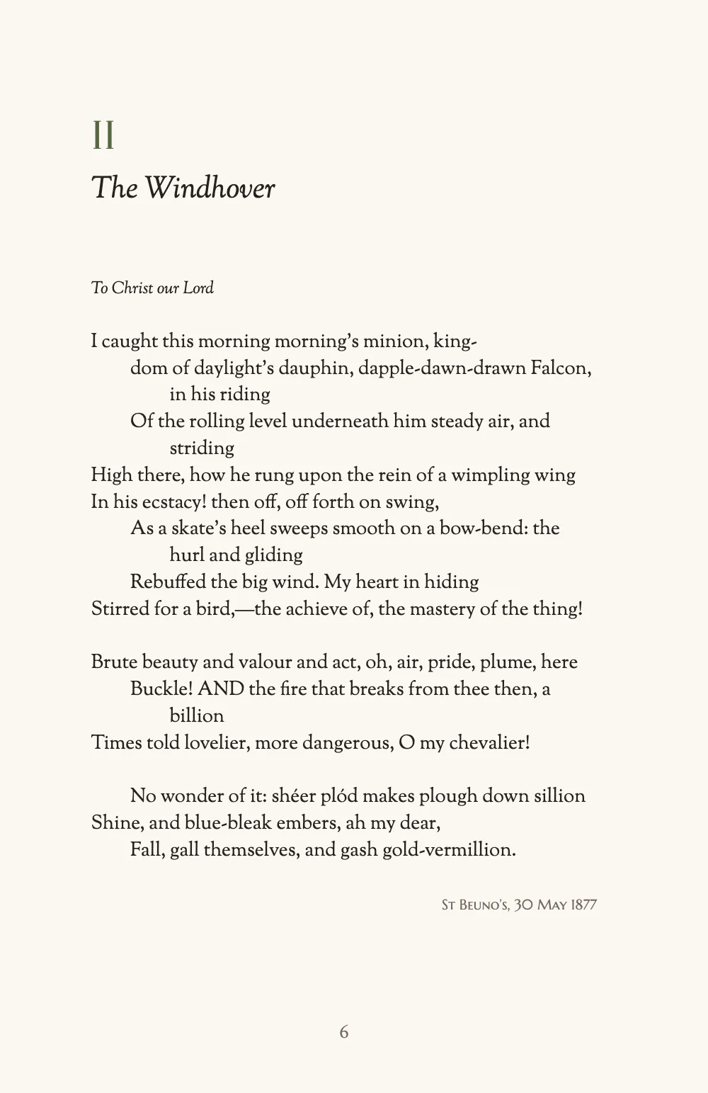 Opening page 6: II The Windhover. The Windhover: its dedication stands above the first line, the lines that rhyme in -iding and -illion start 2 em in, and four long lines turn over, hanging 4 em in.
