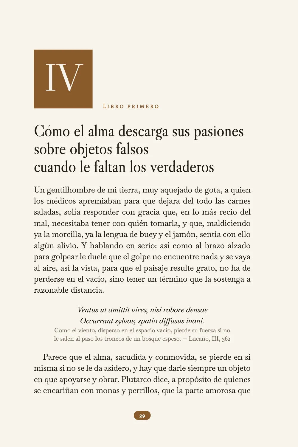 Página de apertura 29: Cómo el alma descarga sus pasiones sobre objetos falsos cuando le faltan los verdaderos.