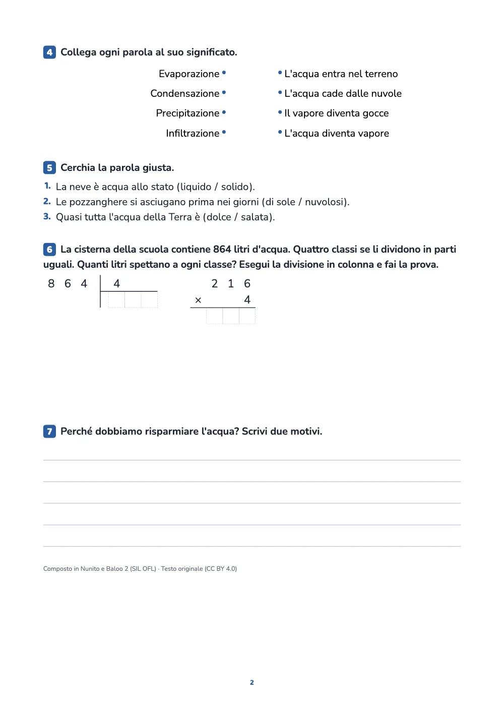 Pagina 2. La seconda pagina: parole da collegare al loro significato con dei puntini, parole da cerchiare nelle frasi, una divisione e una moltiplicazione in colonna nei quadretti e una domanda aperta con le righe per scrivere.