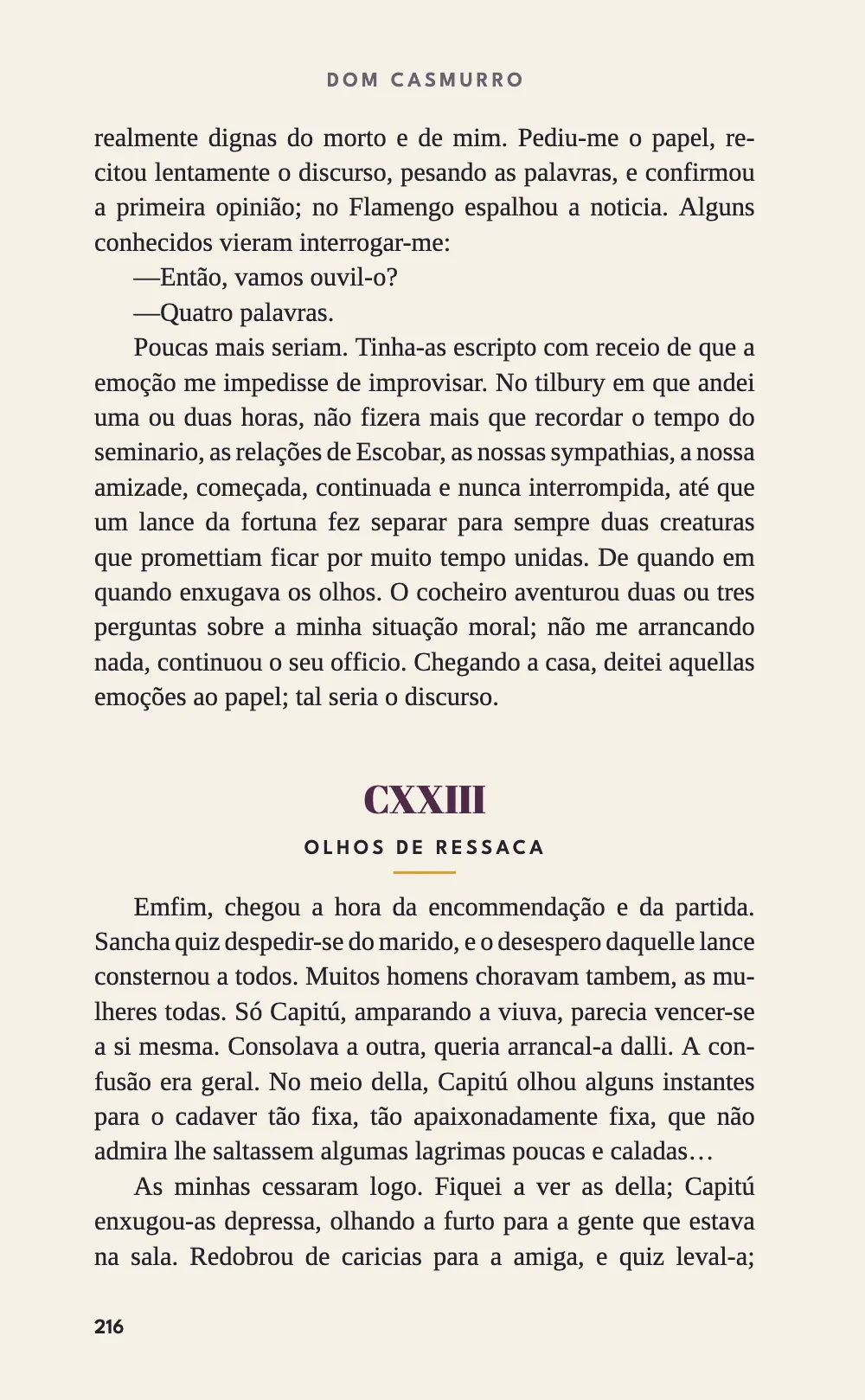 Página 216: CXXIII Olhos de ressaca. Página 216, bajo DOM CASMURRO: el final del CXXII y el capítulo CXXIII, OLHOS DE RESSACA.