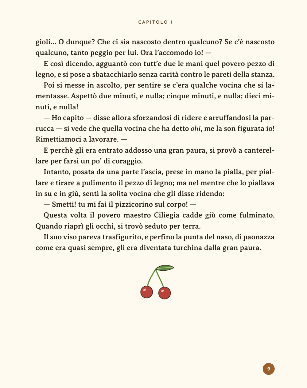 Page 9. The end of chapter I under the running head CAPITOLO I, closed by two red cherries on a stem, centred, with no caption.