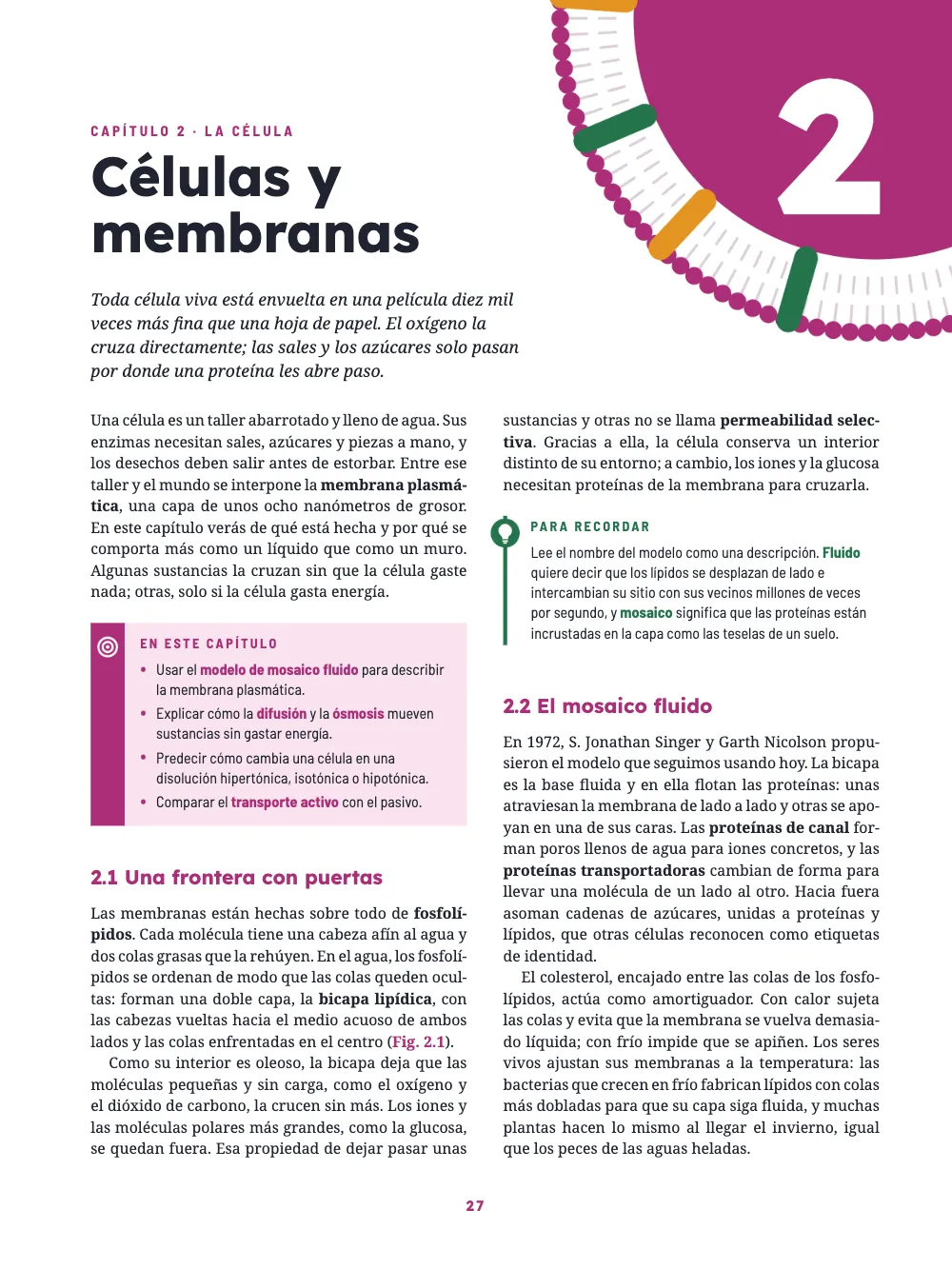 Página de apertura 27: Células y membranas. La apertura del capítulo 2, Células y membranas: una célula magenta con un borde de bicapa en cuentas, cortada por la esquina superior derecha de la página, con un 2 blanco en su interior. Bajo el primer párrafo, un recuadro de objetivos sobre una franja magenta con un icono de diana; en la columna derecha, un recuadro «Para recordar» junto a un filete verde fino rematado por un distintivo con una bombilla.