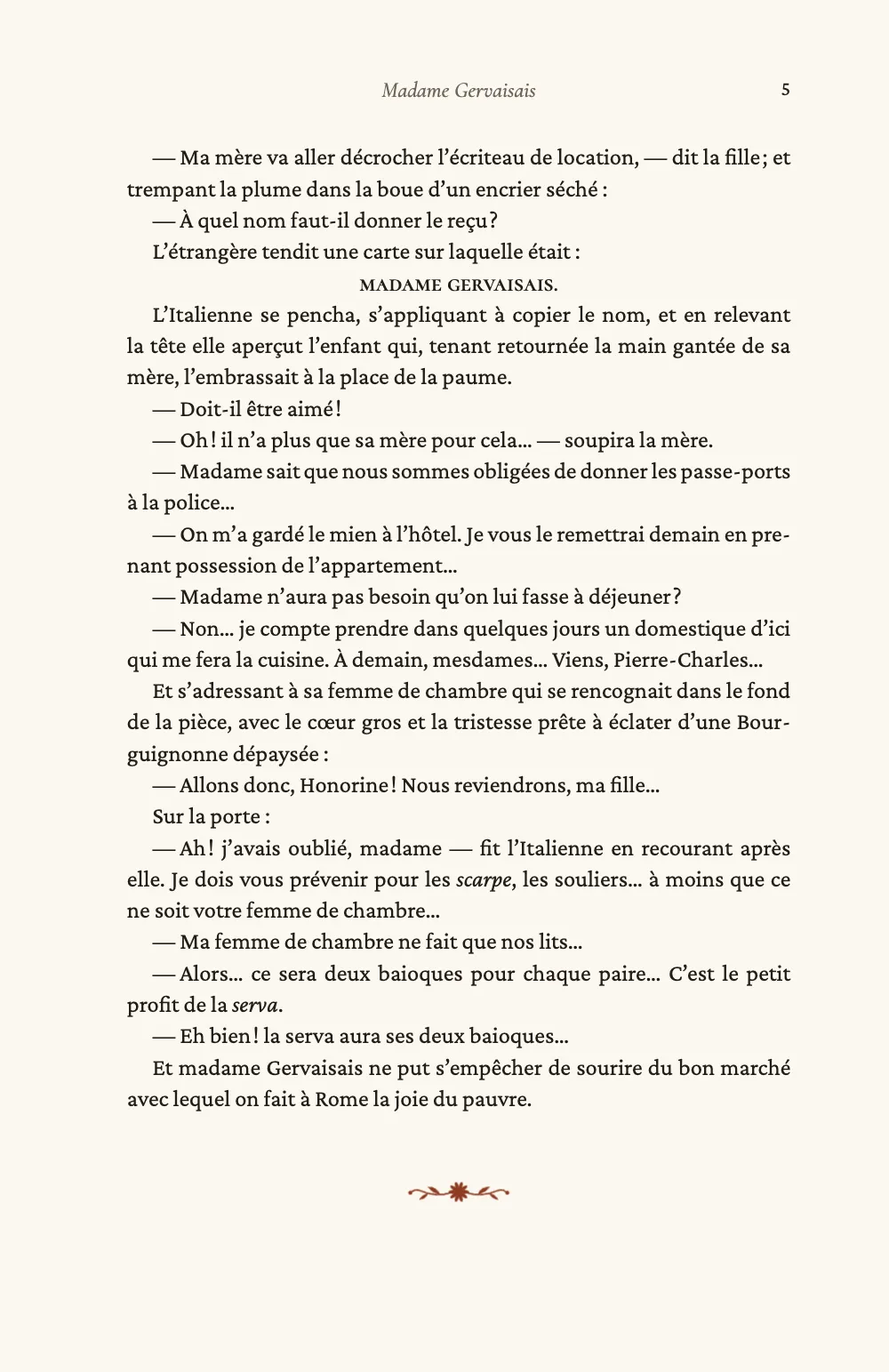 Page 5. La fin du chapitre I, avec la carte de visite « madame gervaisais. » centrée en petites capitales, puis la dernière phrase, « avec lequel on fait à Rome la joie du pauvre. », et le cul-de-lampe à la camomille.