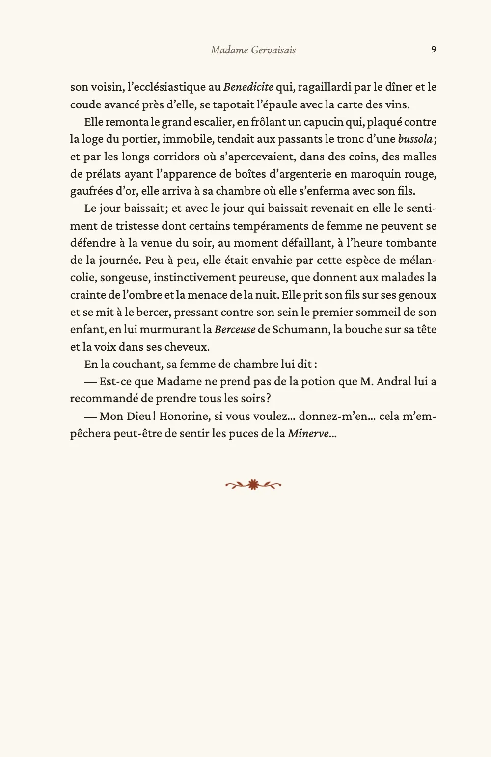 Page 9. Une neuvième page, un recto avec « Madame Gervaisais » en italique dans le titre courant ; le chapitre II finit sur « les puces de la Minerve… », suivi du cul-de-lampe.